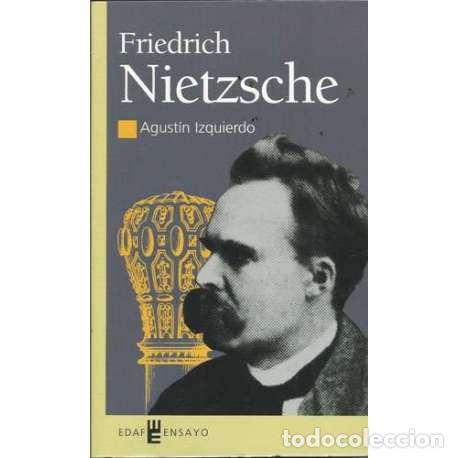 Libros: Friedrich Niestzsche - Agust&iacute;n Izquierdo - Foto 1