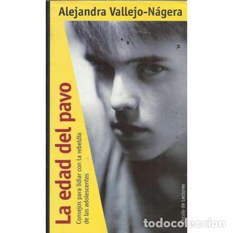 Libros: La edad del pavo - Alejandra Vallejo-N&aacute;gera - Foto 1