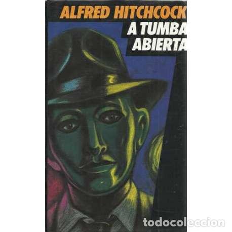 Libros: A tumba abierta - Alfred Hitchcock - Foto 1