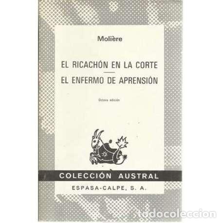 Libros: El ricach&oacute;n en la corte. El enfermo de aprensi&oacute;n - Moli&egrave;re - Foto 1