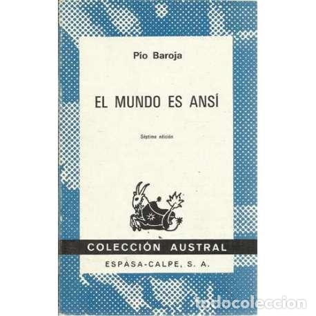 Libros: El mundo es ans&iacute; - P&iacute;o Baroja - Foto 1
