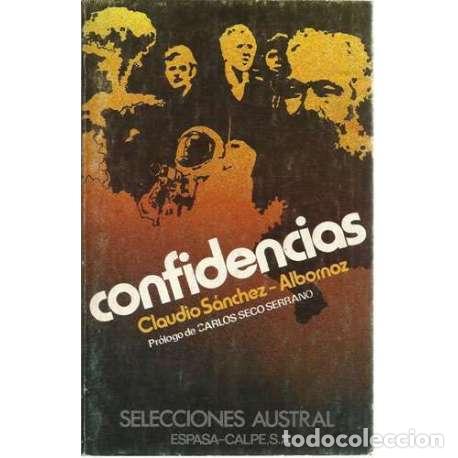 Libros: Confidencias - Claudio S&aacute;nchez-Albornoz - Foto 1