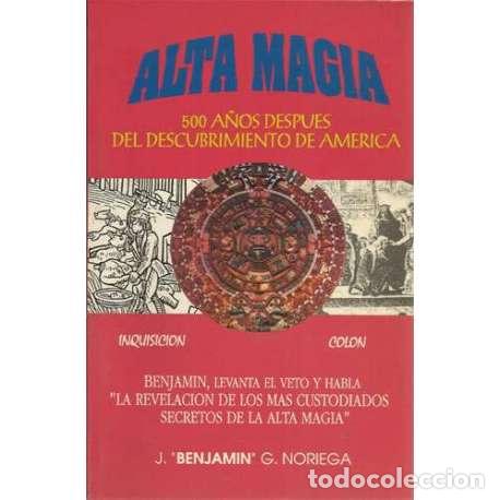 Libros: Alta magia - J. Benjamin G. Noriega - Foto 1