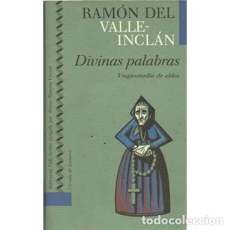Libros: Divinas palabras. Tragicomedia de aldea - Ram&oacute;n del Valle-Incl&aacute;n - Foto 1