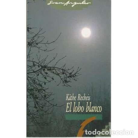 Libros: El lobo blanco - K&auml;the Recheis - Foto 1