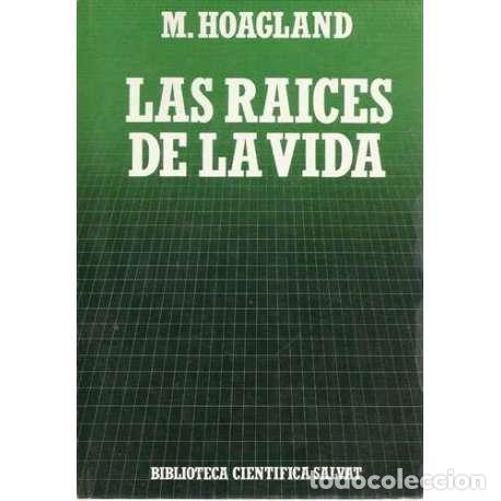 Libros: Las raices de la vida - Hoagland, M - Foto 1