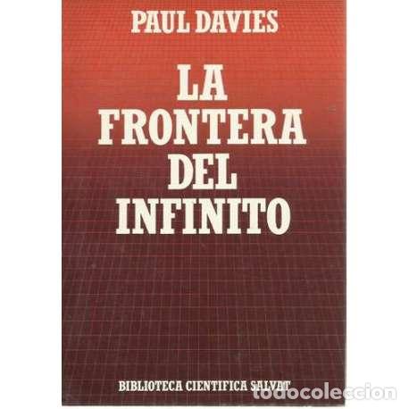 Libros: La frontera del infinito - Davies, Paul - Foto 1