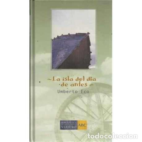 Libros: La isla del d&iacute;a de antes - Eco, Umberto - Foto 1
