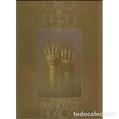Libros: Oro del Peru - Hidalgo, Francisco - Foto 1