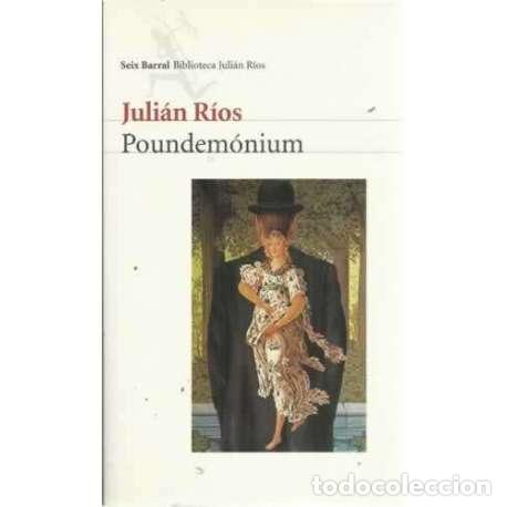 Libros: Poundem&oacute;nium - R&iacute;os, Juli&aacute;n - Foto 1