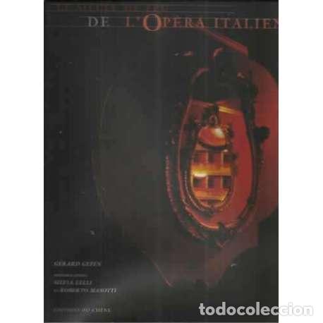 Libros: Le Si&egrave;cle de Feu de L&acute;Op&eacute;ra Italien - Gefen, G&eacute;rard - Foto 1