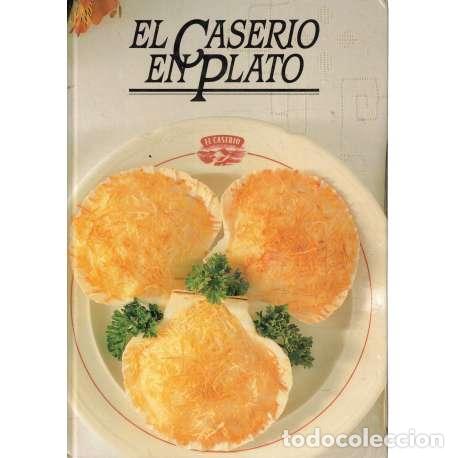 Libros: El caserio en plato - El Caserio - Foto 1