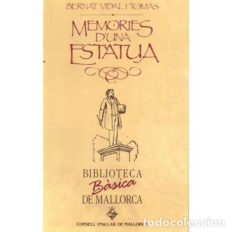 Libros: Memories d&acute;una Estatua - Vidal i Tom&agrave;s, Bernat - Foto 1