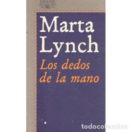 Libros: Los dedos de la mano - Lynch, Marta - Foto 1