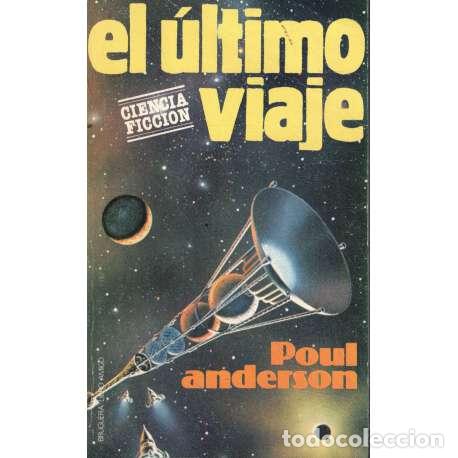 Libros: El &uacute;ltimo viaje - Anderson, Poul - Foto 1