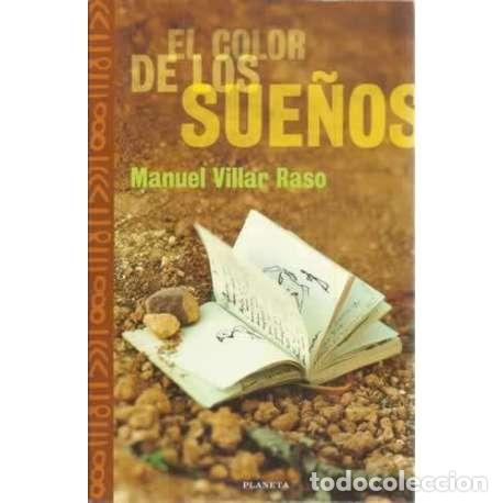 Libros: El color de los sue&ntilde;os - Villar Raso, Manuel - Foto 1