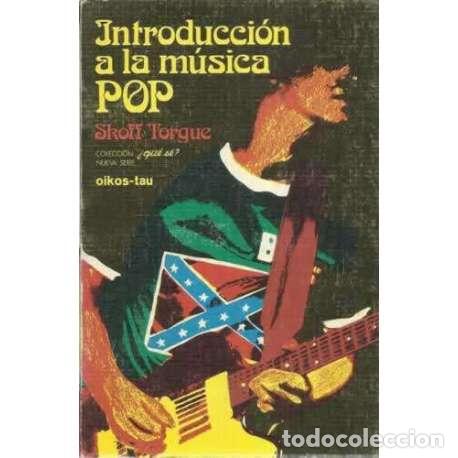 Libros: Introducci&oacute;n a la m&uacute;sica pop - Torgue, Skoff - Foto 1