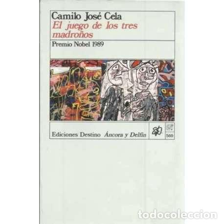 Libros: El juego de los tres madro&ntilde;os - Cela, Camilo Jos&eacute; - Foto 1