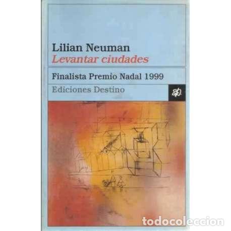 Libros: Levantar ciudades - Neuman, Lilian - Foto 1