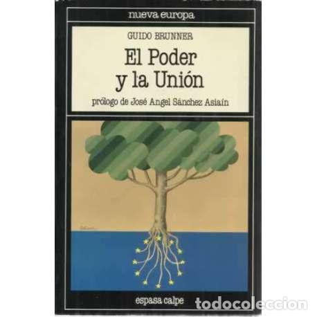Libros: El poder y la uni&oacute;n - Brunner, Guido - Foto 1