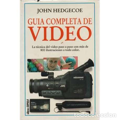 Libros: Gu&iacute;a completa de video - John Hedgecoe - Foto 1