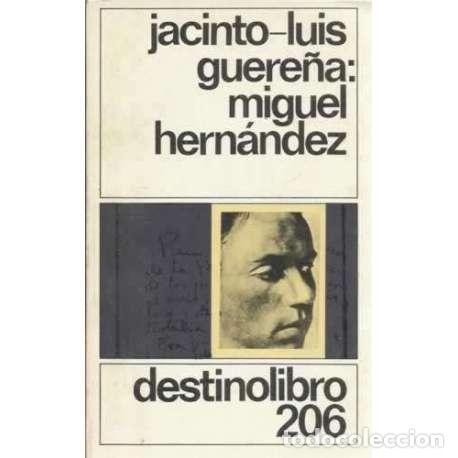 Libros: Miguel Hern&aacute;ndez - Guera&ntilde;a, Jacinto Luis - Foto 1