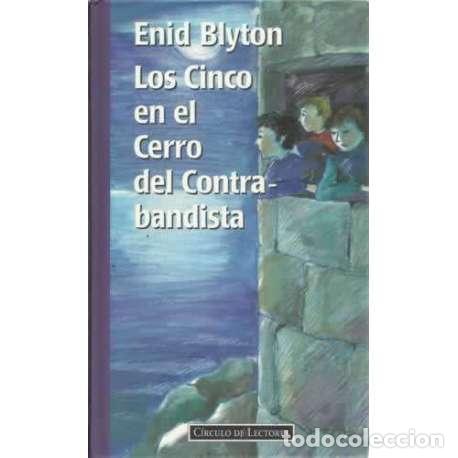 Libros: Los Cinco en el Cerro del Contrabandista - Blyton, Enid - Foto 1