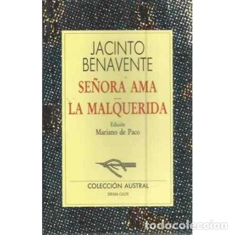 Libros: Se&ntilde;ora ama. La malquerida - Benavente, Jacinto - Foto 1
