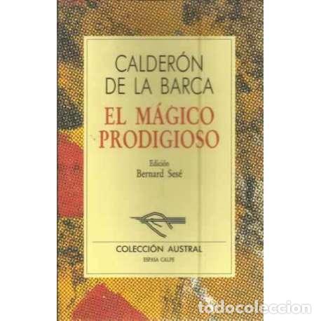 Libros: El m&aacute;gico prodigioso - Calder&oacute;n de la Barca, Pedro - Foto 1