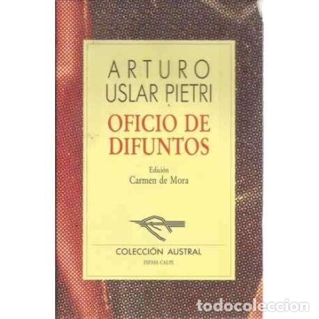 Libros: Oficio de difuntos - Uslar Pietri, Arturo - Foto 1