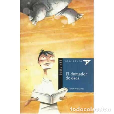 Libros: El domador de osos - Nesquens, Daniel - Foto 1