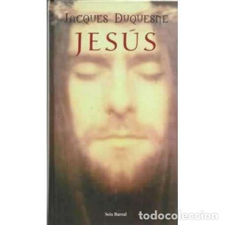 Libros: Jes&uacute;s - Duquesne, Jacques - Foto 1