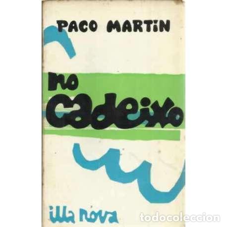 Libros: No Cadeixo - Mart&iacute;n, Paco - Foto 1