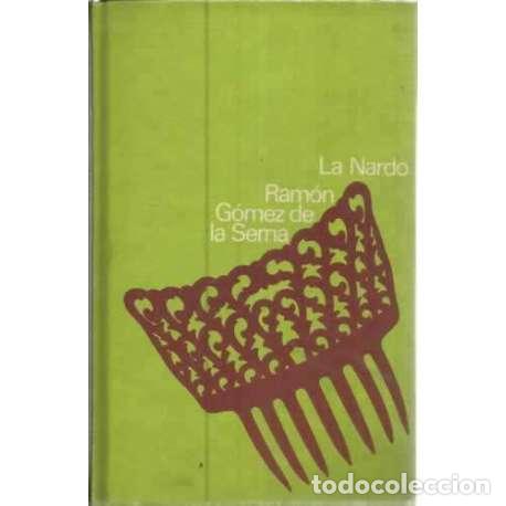 Libros: La Nardo - G&oacute;mez de la Serna, Ram&oacute;n - Foto 1