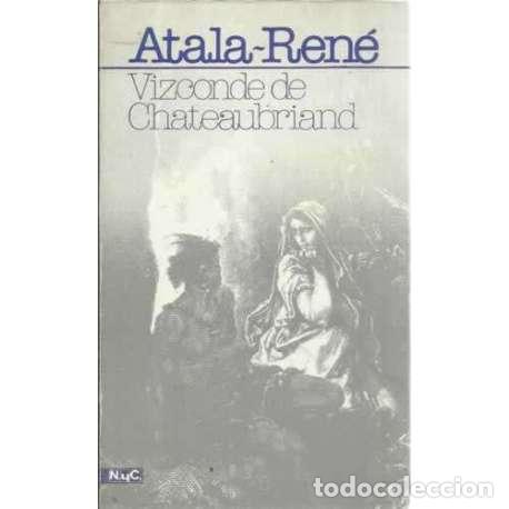 Libros: Atala-Ren&eacute; - de Chateaubriand, Fran&ccedil;ois Ren&eacute; - Foto 1