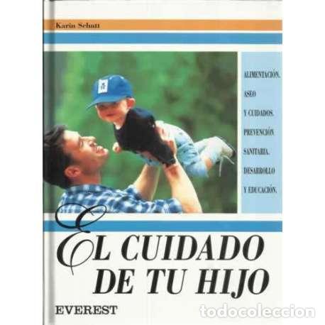 Libros: El cuidado de su hijo - Schutt, Karin - Foto 1