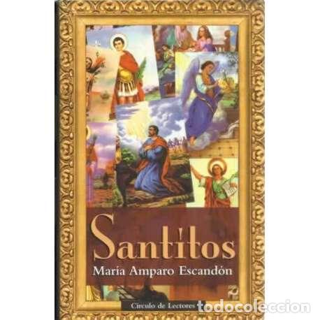 Libros: Sant&iacute;tos - Escand&oacute;n, Mar&iacute;a Amparo - Foto 1
