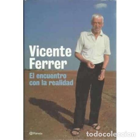 Libros: El encuentro con la realidad - Vicente Ferrer - Foto 1