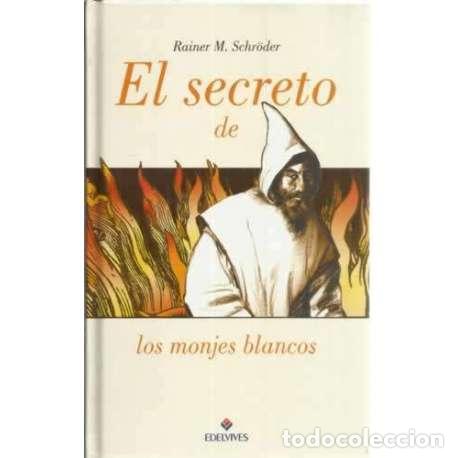 Libros: El secreto de los monjes blancos - Rainer M. Sch&ouml;der - Foto 1