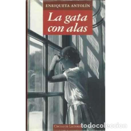 Libros: La gata con alas - Enriqueta Antol&iacute;n - Foto 1