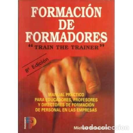 Libros: Formaci&oacute;n de formadores. Train the trainer - Birkenbihl, Michael - Foto 1