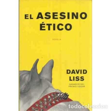 Libros: El asesino &eacute;tico - Liss, David - Foto 1