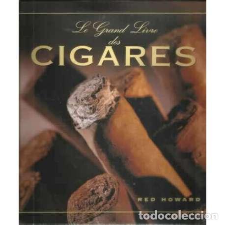 Libros: Le grand livre des cigares - Howar, Red - Foto 1