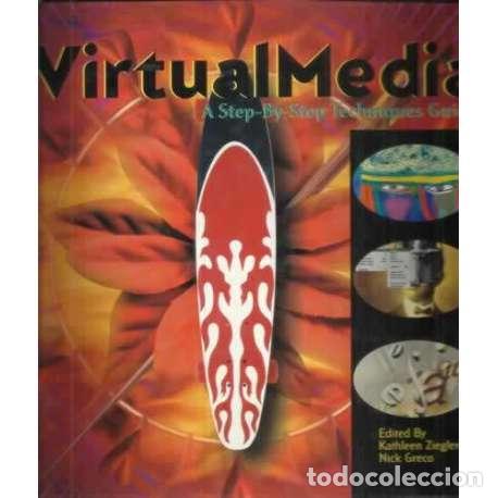 Libros: Virtual Media a step by step techniques guide - Ziegler, Kathleen/ Greco, Nick - Foto 1
