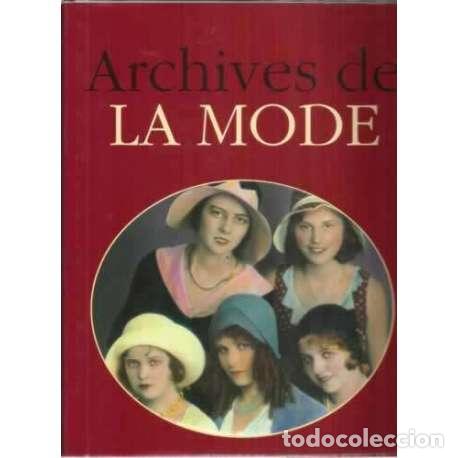 Libros: Archives de la mode - Borg&eacute;, Jacques/ Viasnoff, Nicolas - Foto 1