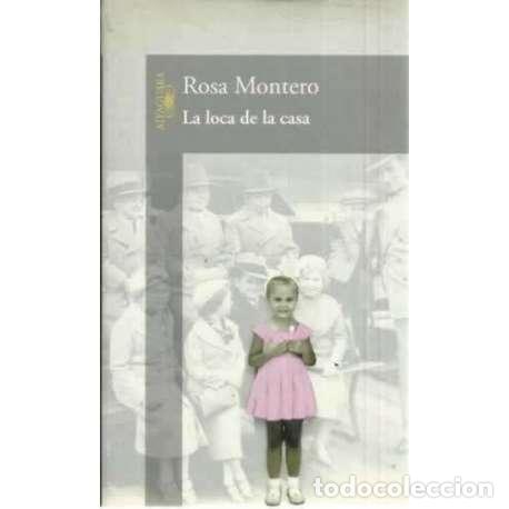 Libros: La loca de la casa - Montero, Rosa - Foto 1