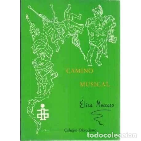 Libros: Camino musical - Moscoso, Elisa - Foto 1