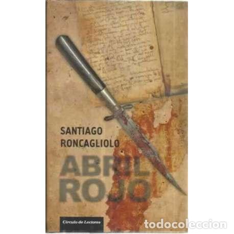 Libros: Abril rojo - Santiago Roncagliolo - Foto 1
