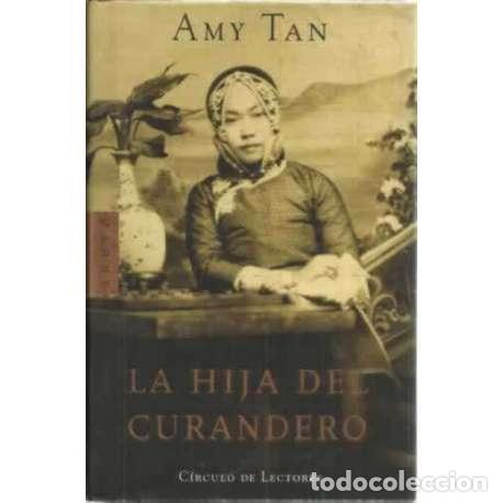 Libros: La hija del curandero - Tan, Amy - Foto 1