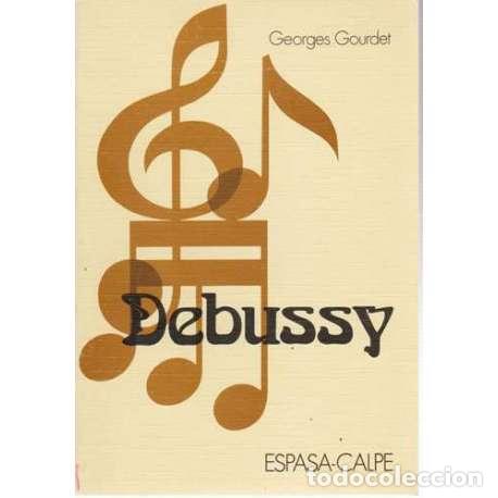 Libros: Debussy - Georges Gourdet - Foto 1
